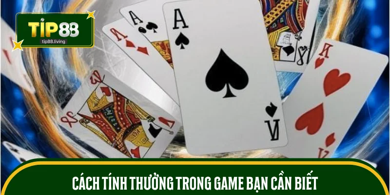 Cách tính thưởng trong game bạn cần biết