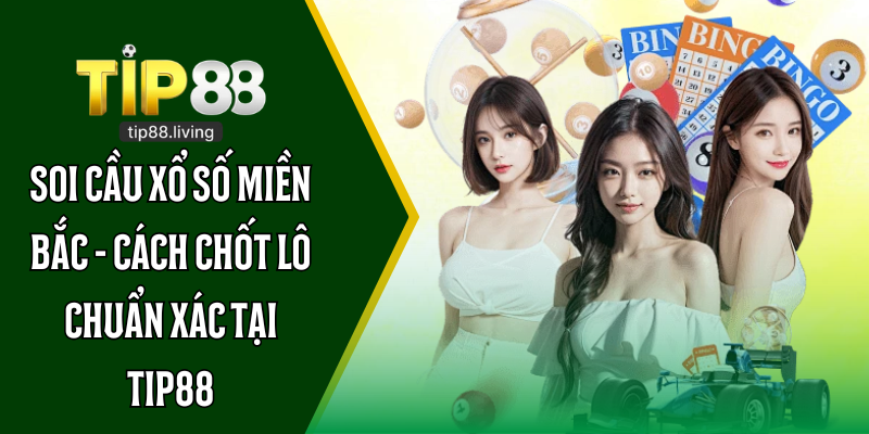 soi cầu xổ số miền Bắc